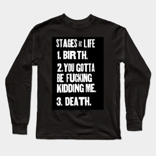 The Stages of Life Long Sleeve T-Shirt